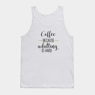 Coffee Coffee Coffee Tank Top